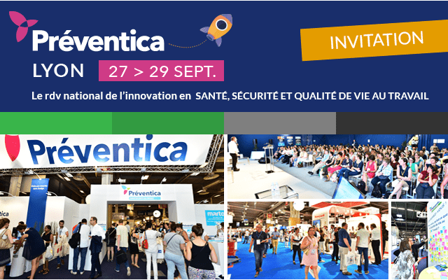 Votre invitation à PREVENTICA LYON 2022